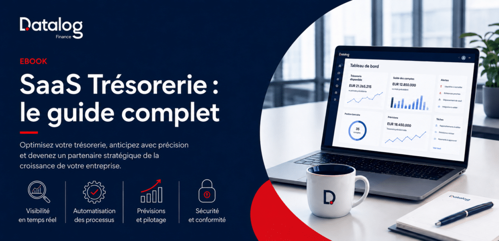 SaaS Trésorerie - le guide complete des decideurs SI et Finance